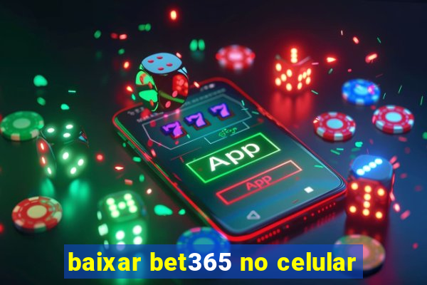 baixar bet365 no celular