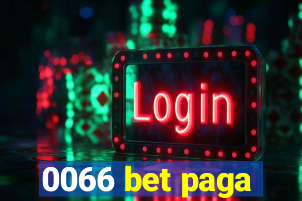 0066 bet paga