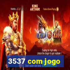 3537 com jogo