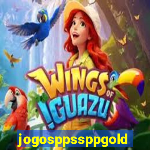 jogosppssppgold