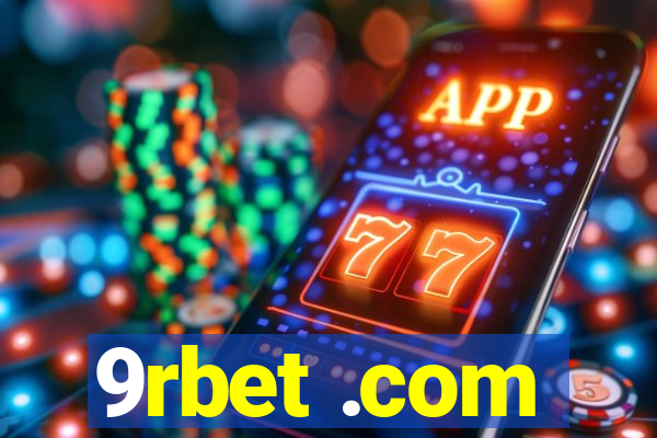 9rbet .com