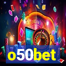 o50bet