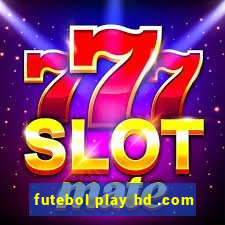 futebol play hd .com