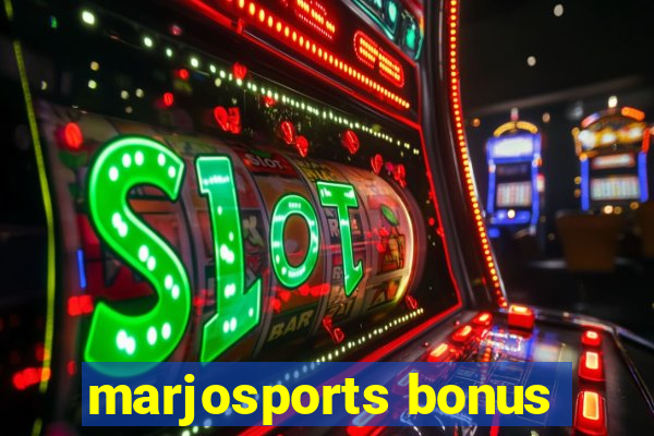 marjosports bonus