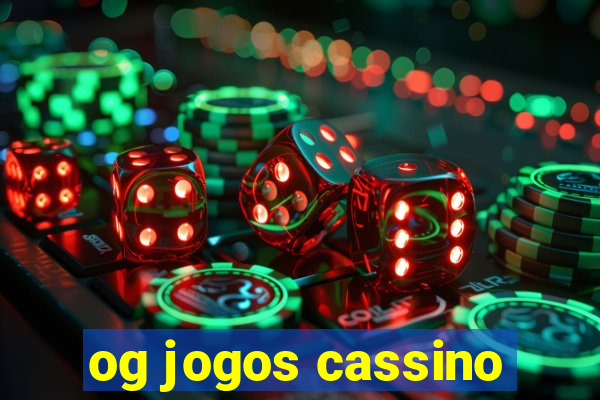 og jogos cassino