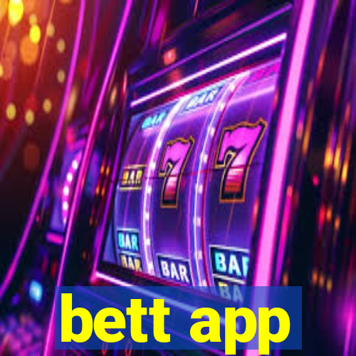 bett app