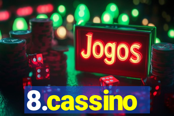 8.cassino