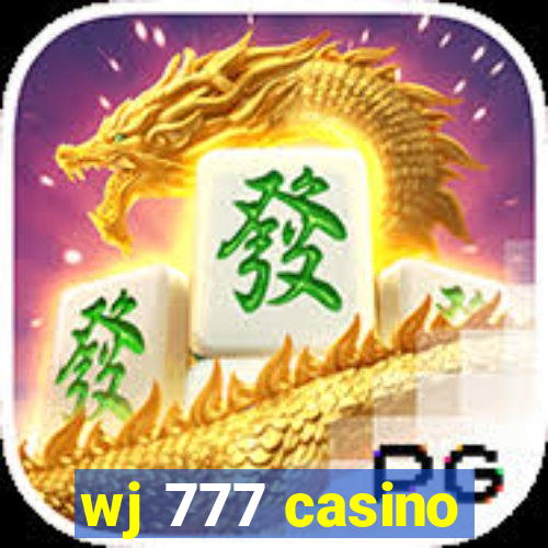 wj 777 casino