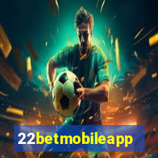 22betmobileapp