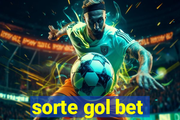 sorte gol bet