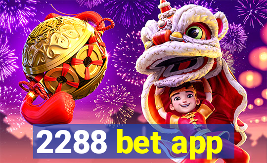 2288 bet app