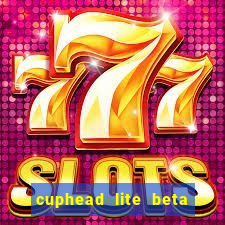 cuphead lite beta 8.1 download