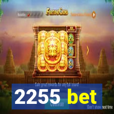 2255 bet