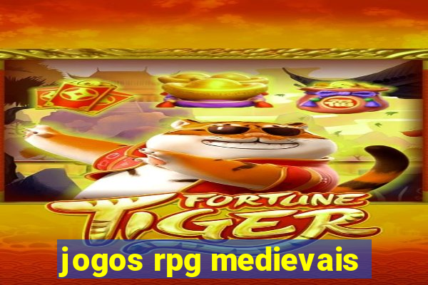 jogos rpg medievais