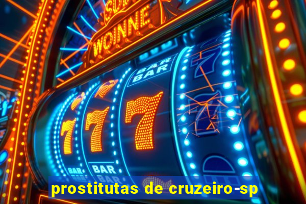 prostitutas de cruzeiro-sp