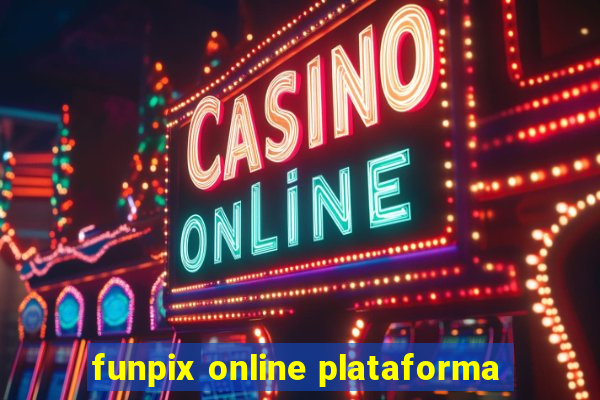 funpix online plataforma