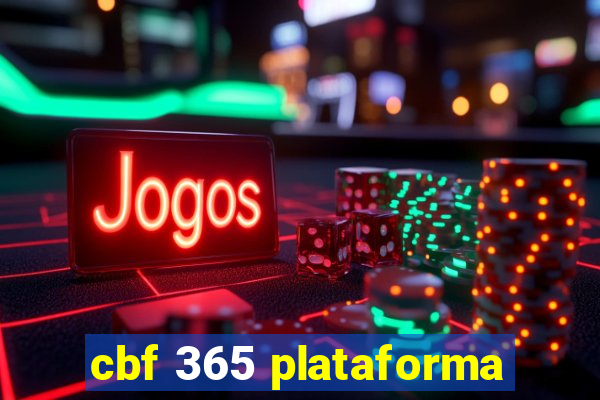 cbf 365 plataforma