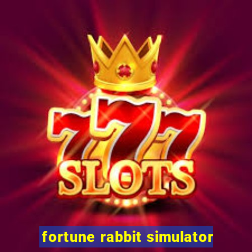 fortune rabbit simulator