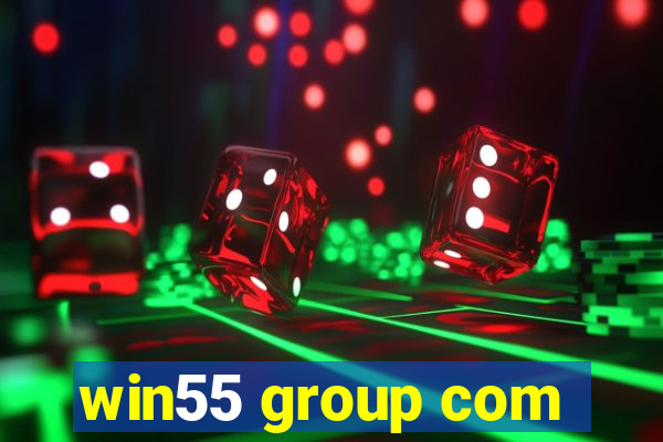 win55 group com