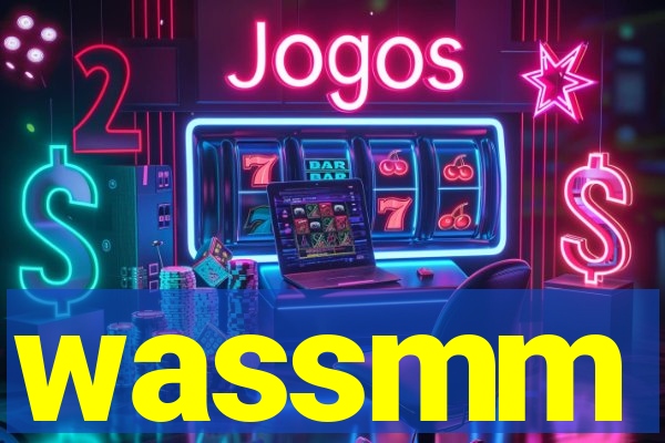 wassmm