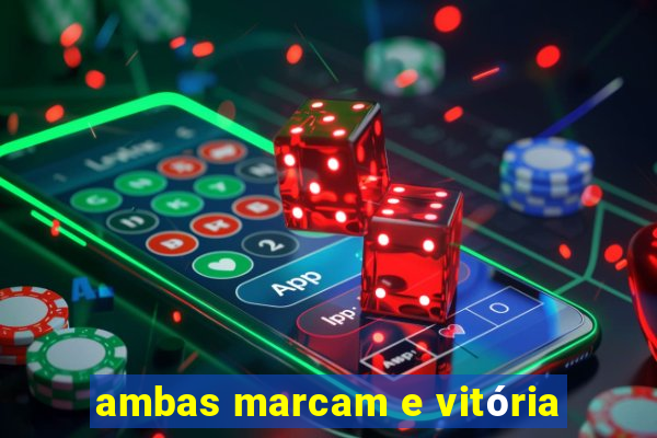 ambas marcam e vitória