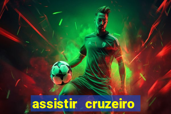 assistir cruzeiro ao vivo futemax