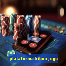 plataforma kibon jogo