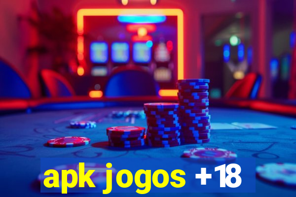 apk jogos +18