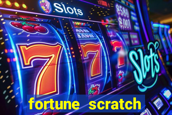 fortune scratch life paga mesmo