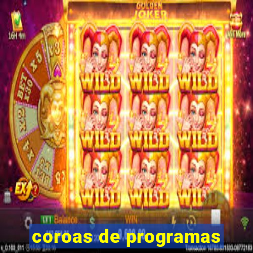 coroas de programas