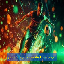 jean mago saiu do flamengo