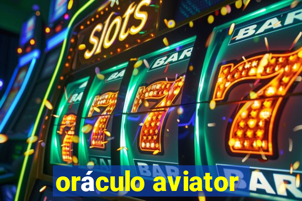 oráculo aviator