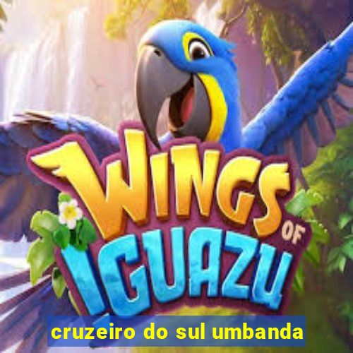 cruzeiro do sul umbanda