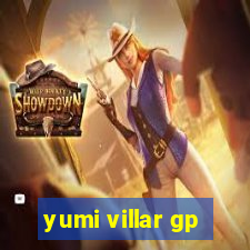 yumi villar gp