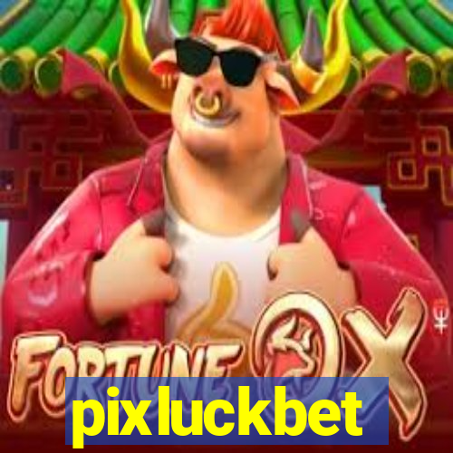 pixluckbet