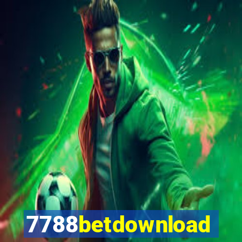 7788betdownload