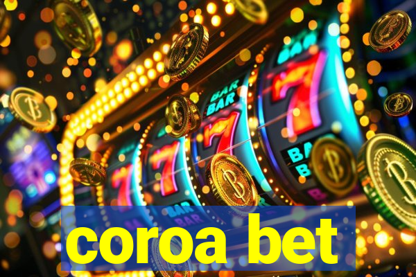 coroa bet