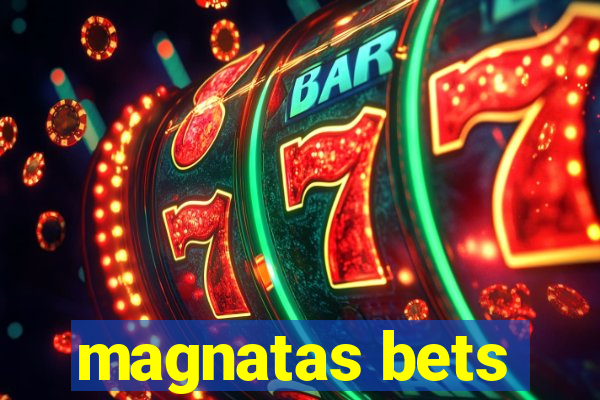 magnatas bets