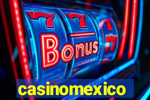 casinomexico