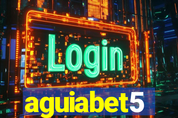 aguiabet5