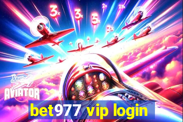 bet977 vip login