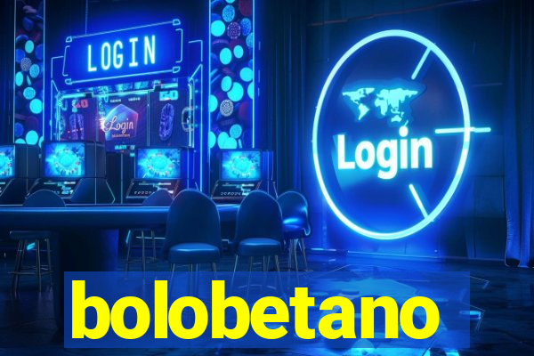 bolobetano