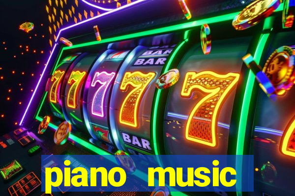 piano music go-jogos edm piano