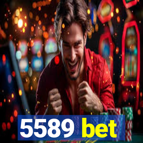 5589 bet