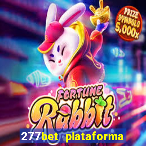 277bet plataforma de jogos