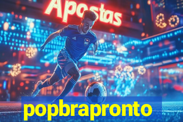 popbrapronto