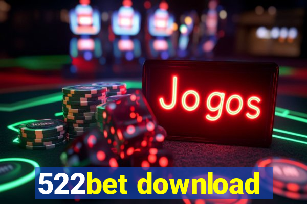 522bet download