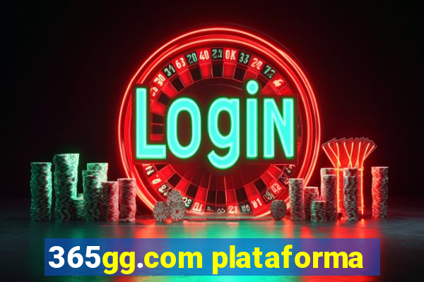 365gg.com plataforma