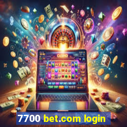 7700 bet.com login