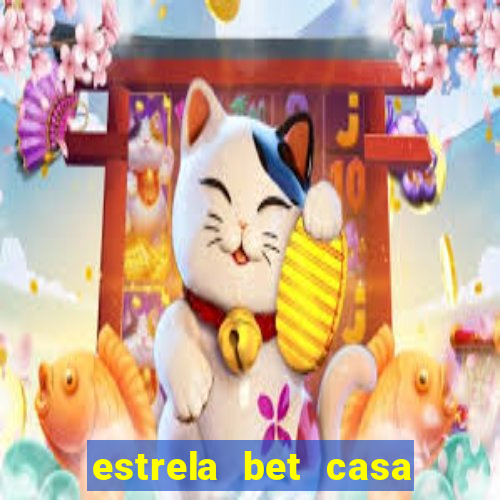 estrela bet casa de aposta